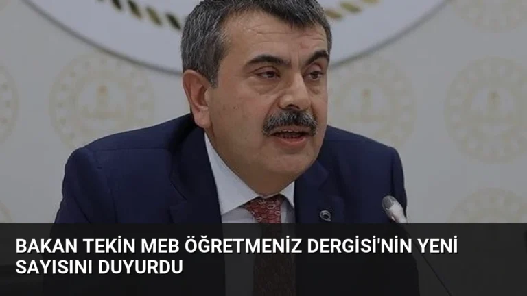 Bakan Tekin MEB ÖğretmenİZ Dergisi’nin Yeni Sayısını Duyurdu