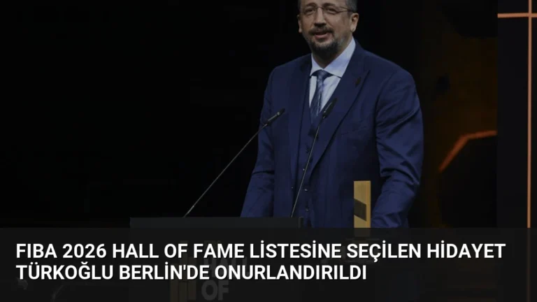 FIBA 2026 Hall of Fame Listesine Seçilen Hidayet Türkoğlu Berlin’de Onurlandırıldı