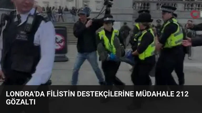 Londra’da Filistin Destekçilerine Müdahale 212 Gözaltı