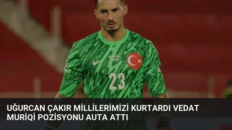 Uğurcan Çakır Millilerimizi Kurtardı Vedat Muriqi Pozisyonu Auta Attı