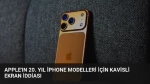 Apple’ın 20. Yıl iPhone Modelleri İçin Kavisli Ekran İddiası