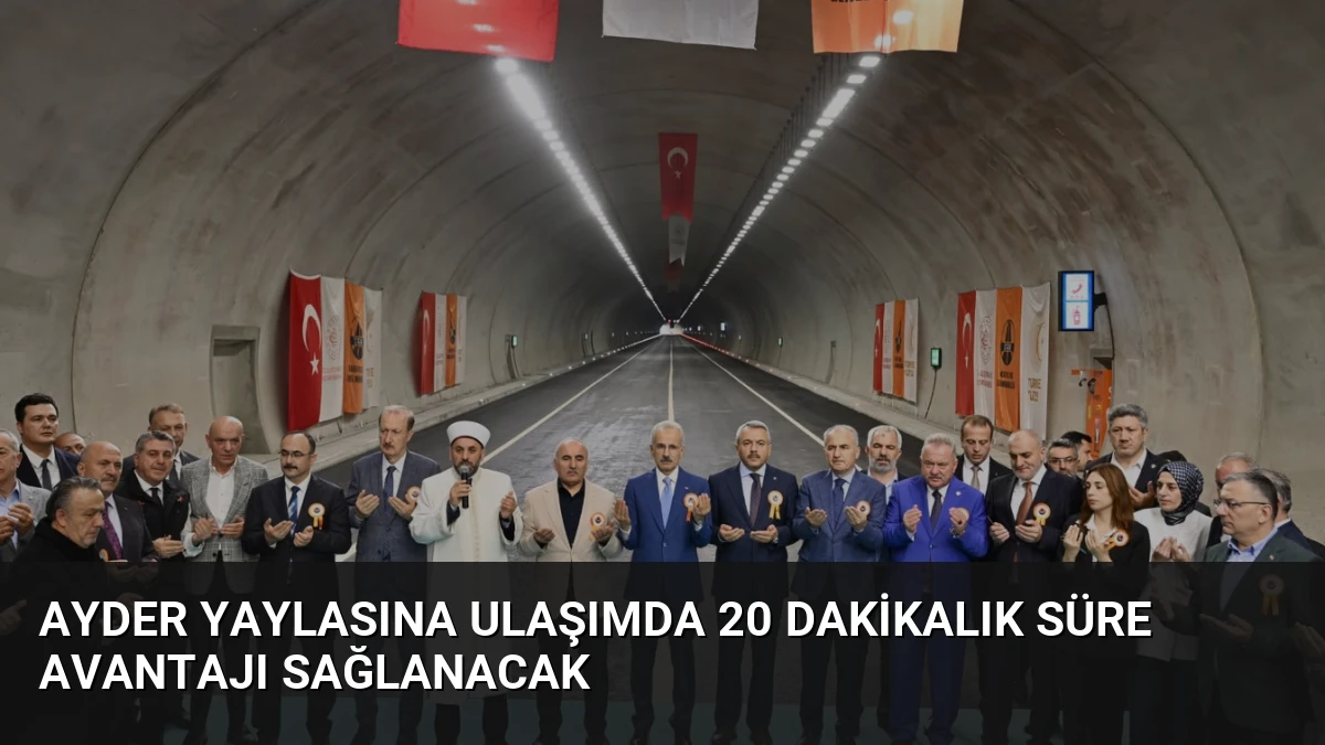 Ayder Yaylasına Ulaşımda 20 Dakikalık Süre Avantajı Sağlanacak