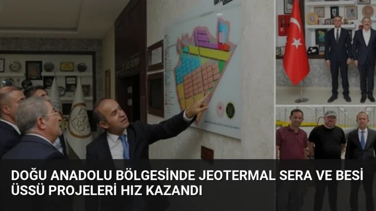 Doğu Anadolu Bölgesinde Jeotermal Sera ve Besi Üssü Projeleri Hız Kazandı