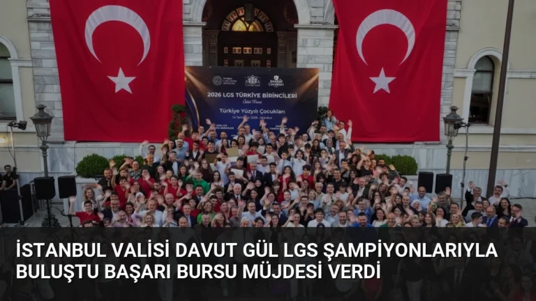 İstanbul Valisi Davut Gül LGS Şampiyonlarıyla Buluştu Başarı Bursu Müjdesi Verdi