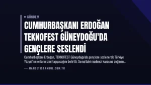 Cumhurbaşkanı Erdoğan TEKNOFEST Güneydoğu’da Gençlere Seslendi